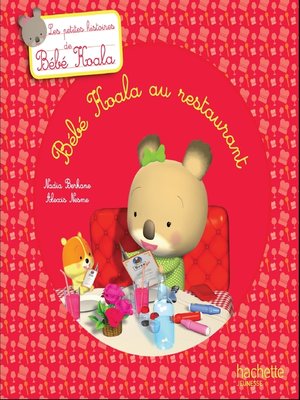 cover image of Bébé Koala au restaurant